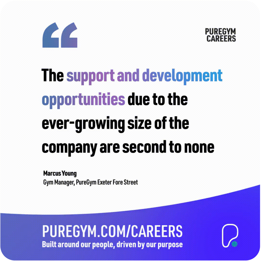 A testimonial from Marcus Young at PureGym stating support and development opportunities are excellent.